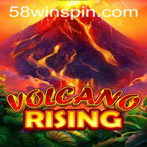Explore the Thrilling World of VolcanoRising: Unleash the Power of the 58WIN Strategy